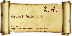 Kutasi Acicét névjegykártya
